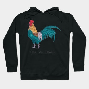 Haleiwa Town Chicken Hoodie